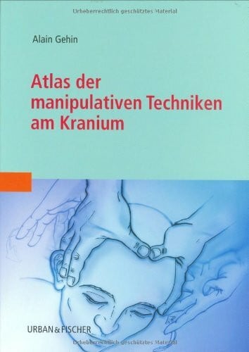 Eichhorn, Verena Atlas der manipulativen Techniken am Kranium