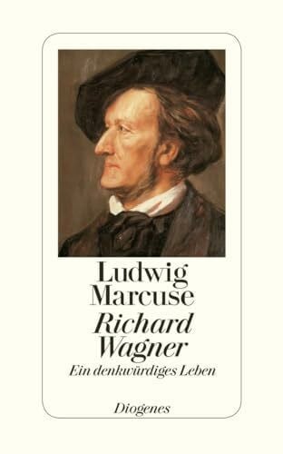 Marcuse, Ludwig Richard Wagner: Ein denkwürdiges Leben