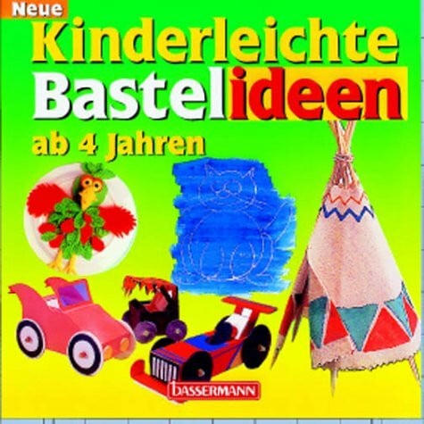 Burnford, Helen Neue kinderleichte Bastelideen