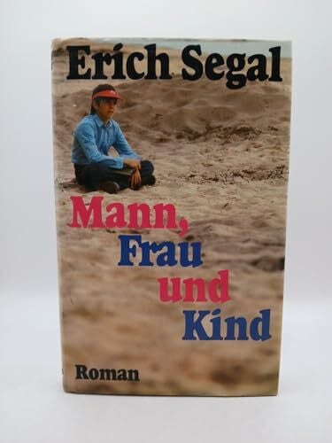 Segal, Erich Mann, Frau und Kind.