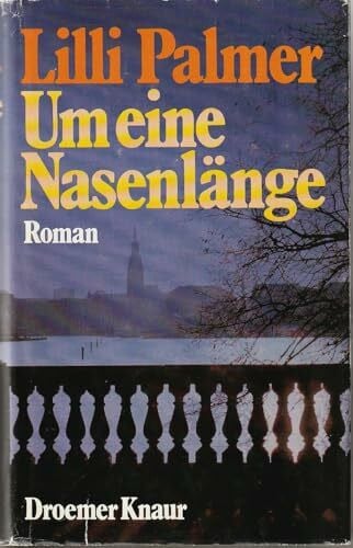 Palmer, Lilli Um eine Nasenlänge