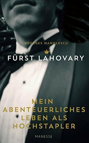 Langenscheidt, Paul Mein abenteuerliches Leben als Hochstapler: Fürst Lahovary