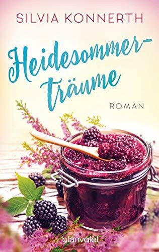 Konnerth, Silvia Heidesommerträume: Roman