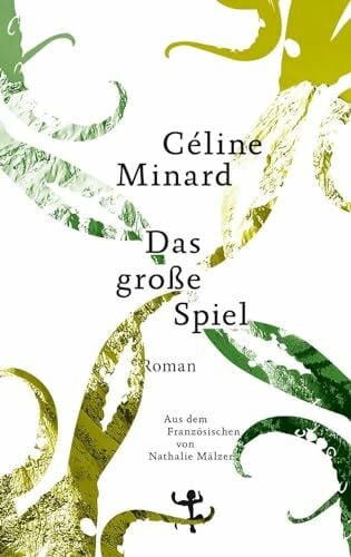 Mälzer, Nathalie Das große Spiel: Roman