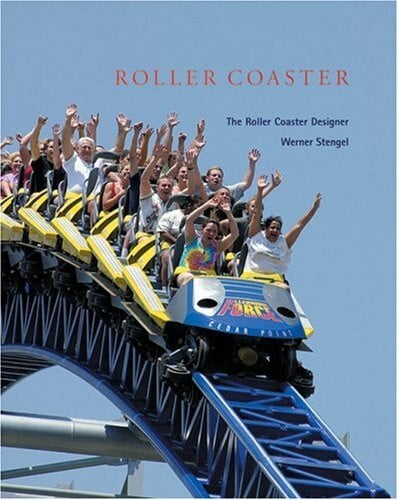 Schytzmannsky, Klaus Roller Coaster - Der Achterbahn-Designer Werner Stengel
