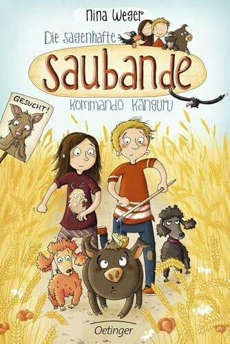 Weger, Nina Die sagenhafte Saubande 1. Kommando Känguru: Turbulente und spannende Detektivgeschichte mit sprechenden Tieren für Kinder ab 8 Jahren
