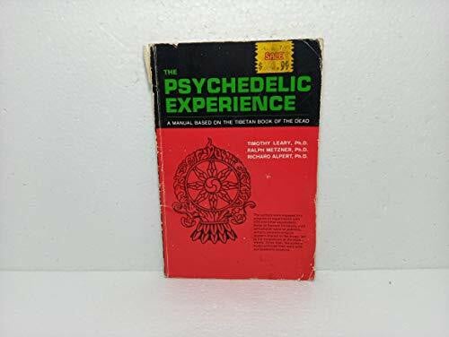 etc. The Psychedelic Experience