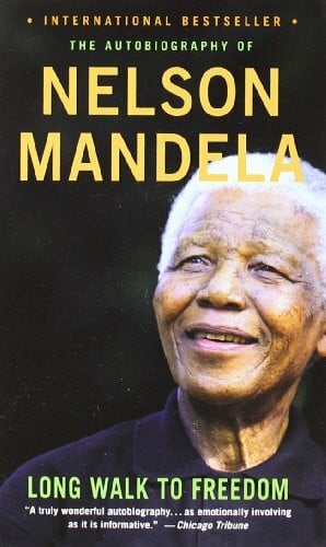 Mandela, Nelson Long Walk to Freedom: The Autobiography of Nelson Mandela