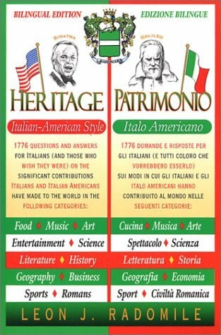 Radomile, Leon J. Heritage Italian - American Style: Bilingual