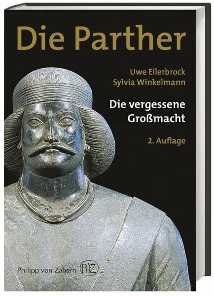 Winkelmann, Sylvia Die Parther: Die vergessene Großmacht