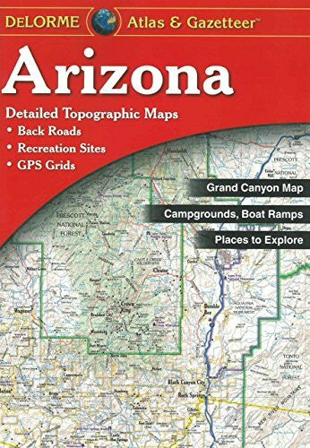 Delorme Arizona Atlas & Gazetteer (Delorme Atlas & Gazetteer)