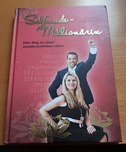 Mara Stix, Norbert Hofer Selfmade-Millionärin - Dein Weg zu einem unwiderstehlichen Leben