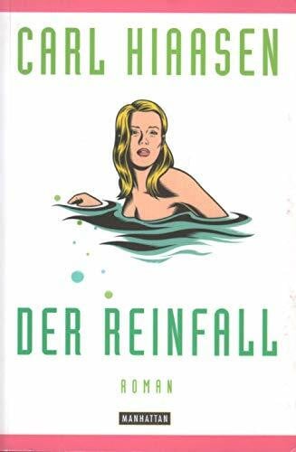 Bezzenberger, Marie-Luise Der Reinfall: Roman