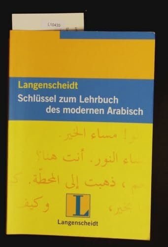 Schulz, Eckehard Langenscheidt Lehrbuch des modernen Arabisch - Lösungsschlüssel