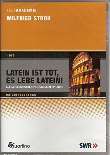 Latein ist tot, es lebe Latein!