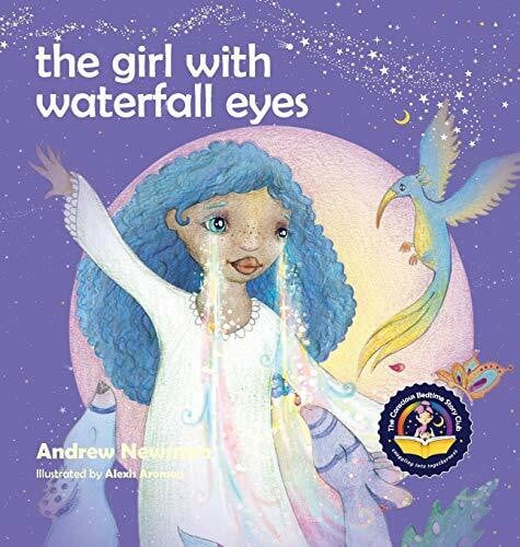 Ralphs, Conor The Girl With Waterfall Eyes: Helping children to see beauty in themselves and others (Conscious Stories, Band 14)