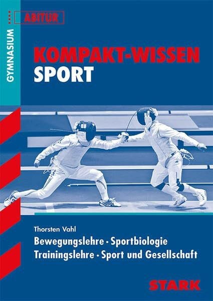 Vahl, Thorsten STARK: Gymnasium - Abitur (Wissen-KOMPAKT / Auf einen Blick!)