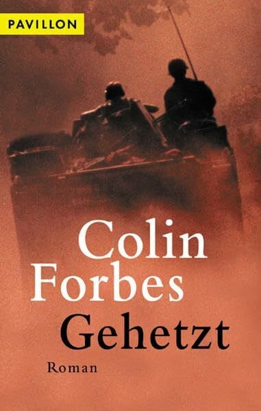 Forbes, Colin Gehetzt (Heyne Kriminal-Reihe (02))