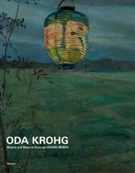 Laukötter, Frank Oda Krohg: Malerin und Muse im Kreis um Edvard Munch