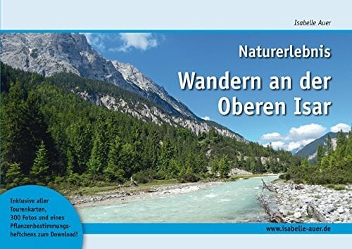 Auer, Isabelle Naturerlebnis Wandern an der Oberen Isar
