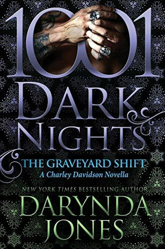 Jones, Darynda The Graveyard Shift: A Charley Davidson Novella (1001 Dark Nights)
