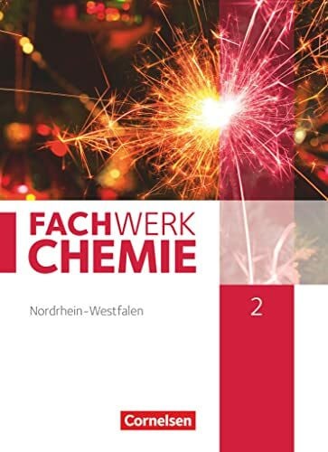 Wagner, Wilfried Fachwerk Chemie - Nordrhein-Westfalen 2013 - Band 2: 9./10. Schuljahr: Schulbuch