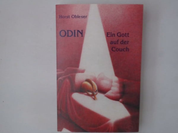Markus Olivieri u. Kristine Gelderblom Odin - Ein Gott auf der Couch
