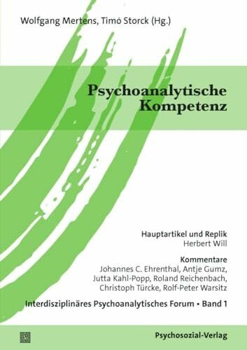 Warsitz, Rolf-Peter Psychoanalytische Kompetenz (Interdisziplinäres Psychoanalytisches Forum)