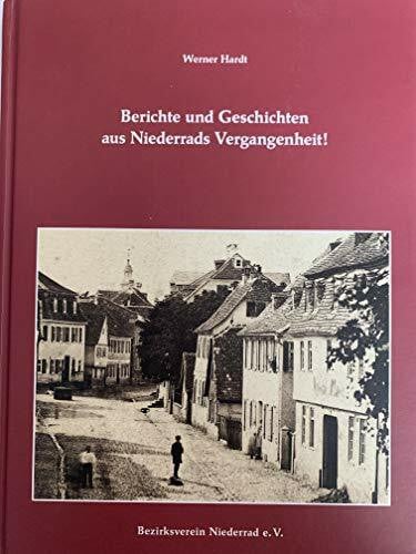 Hardt, Werner Berichte und Geschichten aus Niederrads Vergangenheit!