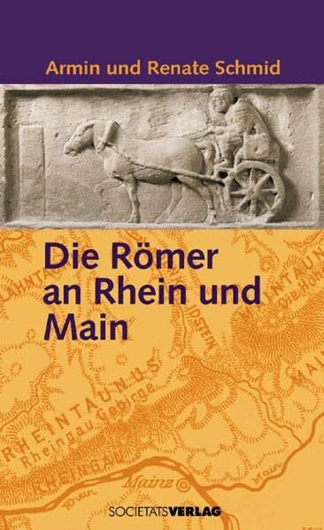 Möhn, Andreas Die Römer an Rhein und Main