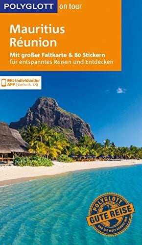 Rössig, Wolfgang POLYGLOTT on tour Reiseführer Mauritius & Réunion: Mit großer Faltkarte, 80 Stickern und individueller App