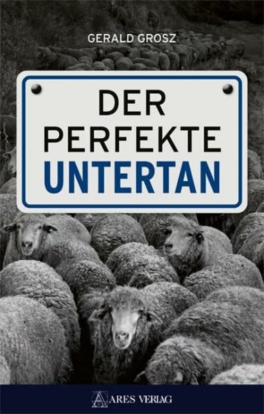 Gerald, Grosz Der perfekte Untertan