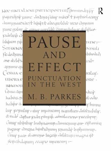 Parkes, M. B. Pause and Effect: An Introduction to the History of Punctuation in the West