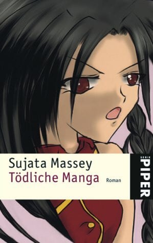 Massey, Sujata Tödliche Manga: Roman (Piper Taschenbuch, Band 4168)