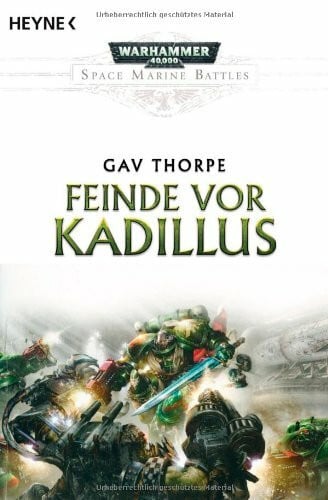Jentzsch, Christian Feinde vor Kadillus: Warhammer-40,000-Roman