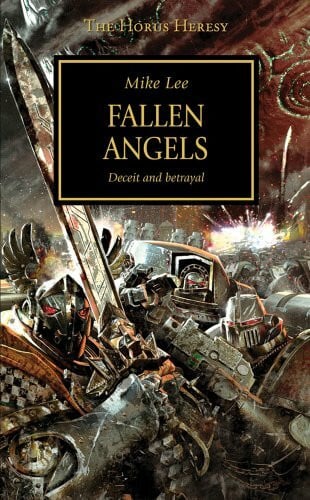 Lee, Mike Fallen Angels (Horus Heresy, Band 10)
