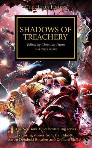 Kyme, Nick Shadows of Treachery (Volume 22) (Horus Heresy, Band 22)