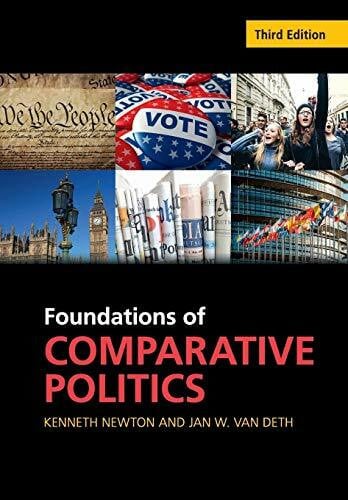 Newton, Kenneth Foundations of Comparative Politics: Democracies of the Modern World (Cambridge Textbooks in Comparative Politics)