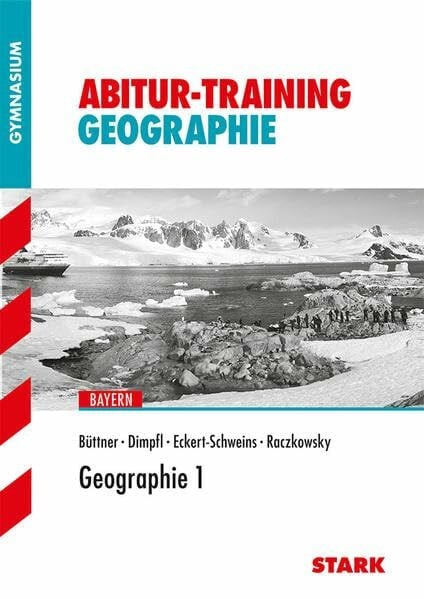 Eckert-Schweins, Werner STARK Abitur-Training - Geographie 1 Bayern