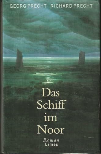Precht, Richard Das Schiff im Noor