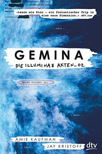 Jung, Gerald Gemina. Die Illuminae Akten_02: Roman | Rasante Sci-Fi-Action (Die Illuminae-Akten-Reihe, Band 2)