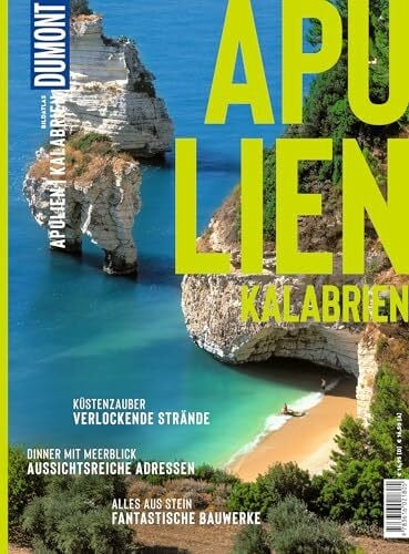 Anzenberger, Toni DUMONT Bildatlas Apulien, Kalabrien: Das praktische Reisemagazin zur Einstimmung.