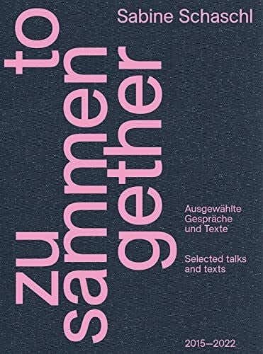Pridgar, Harald Zusammen / Together: Ausgewählte Gespräche und Texte / Selected talks and texts (Zeitgenössische Kunst)
