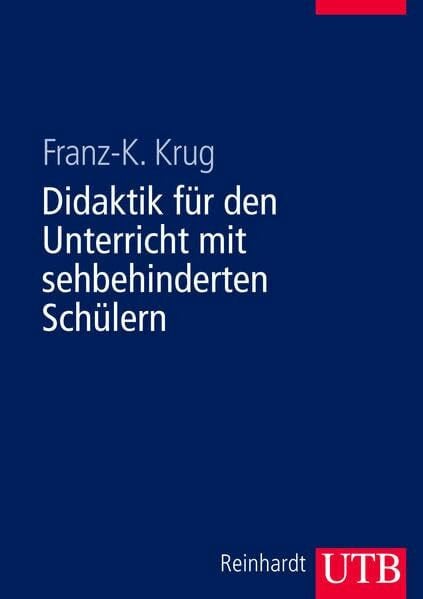Csocsan, Emmy Didaktik für den Unterricht mit sehbehinderten Schülern (Uni-Taschenbücher L)