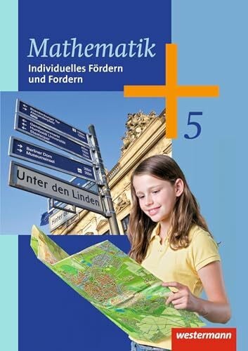 Wilke, Wilhelm Mathematik - Ausgabe 2014 für die 5. Klasse Sekundarstufe I: Arbeitsheft Individuelles Fördern und Fordern 5: Sekundarstufe 1 - Ausgabe 2014