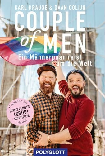 Colijn, Daan Couple of Men: Ein Männerpaar reist um die Welt (Reiseerzählungen)