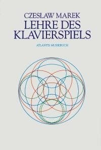 Czeslaw, Marek LEHRE DES KLAVIERSPIELS