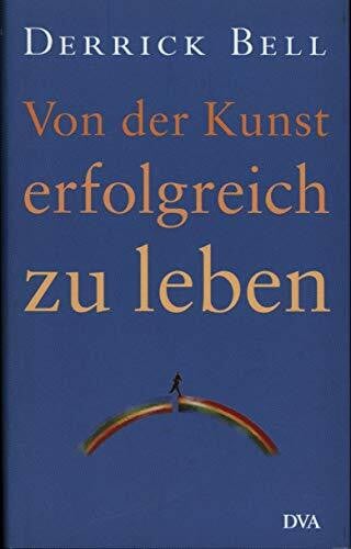 Fliessbach, Holger Von der Kunst, erfolgreich zu leben
