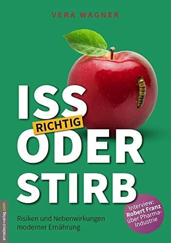 Franz, Robert Iss richtig oder stirb!