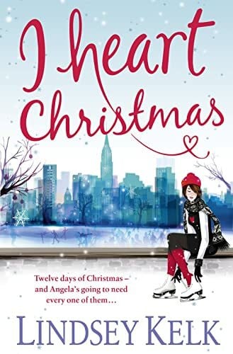 Kelk, Lindsey I Heart Christmas (I Heart Series, Band 6)